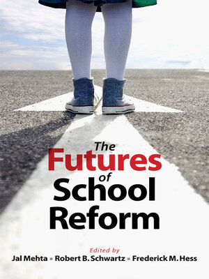 cover image of The Futures of School Reform